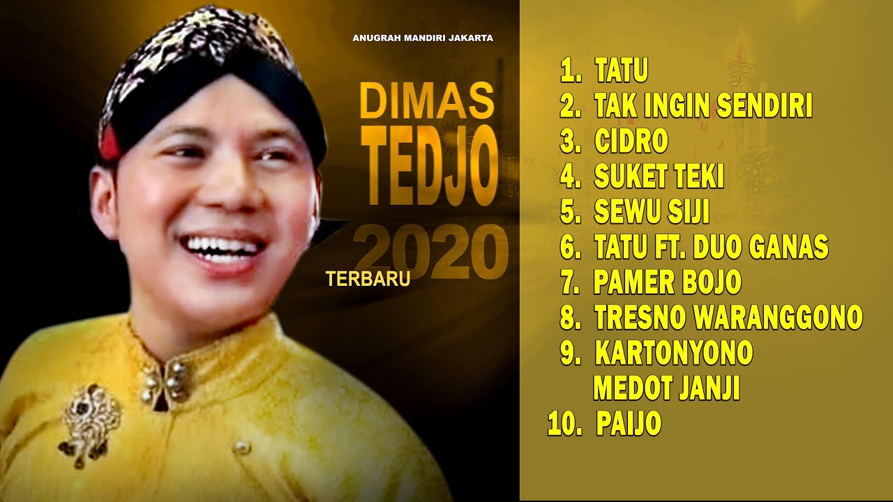 DIMAS TEDJO AMBYAR 2020 TATU TAK INGIN SENDIRI CIDRO SUKET TEKI SEWU SIJI STASIUN TUGU GEDRUK PAIJO
