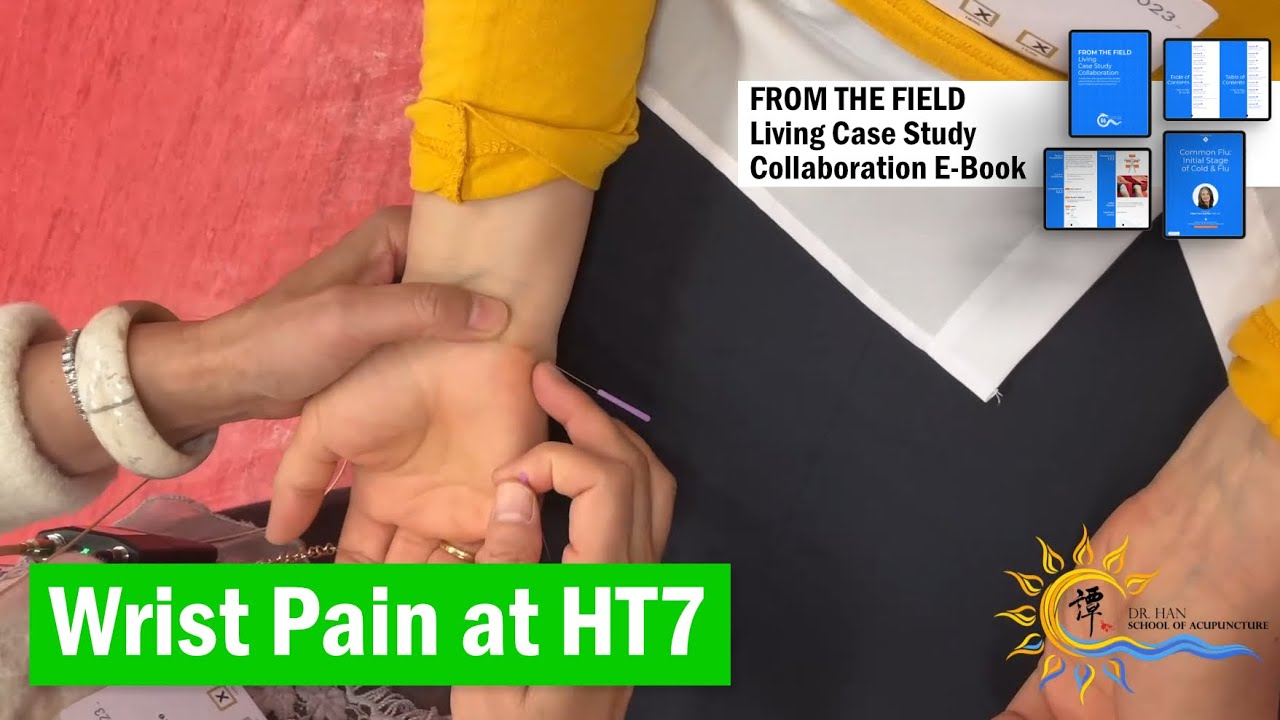 Боль в запястье при HT7 #譚針 #eileenhan #韓玉齡 #balancemethodacupuncture #theacademyofacupuncture #w...
