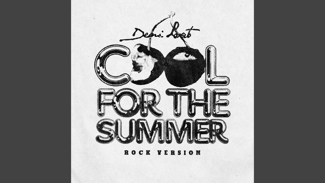 Cool for the Summer (Rock Version)