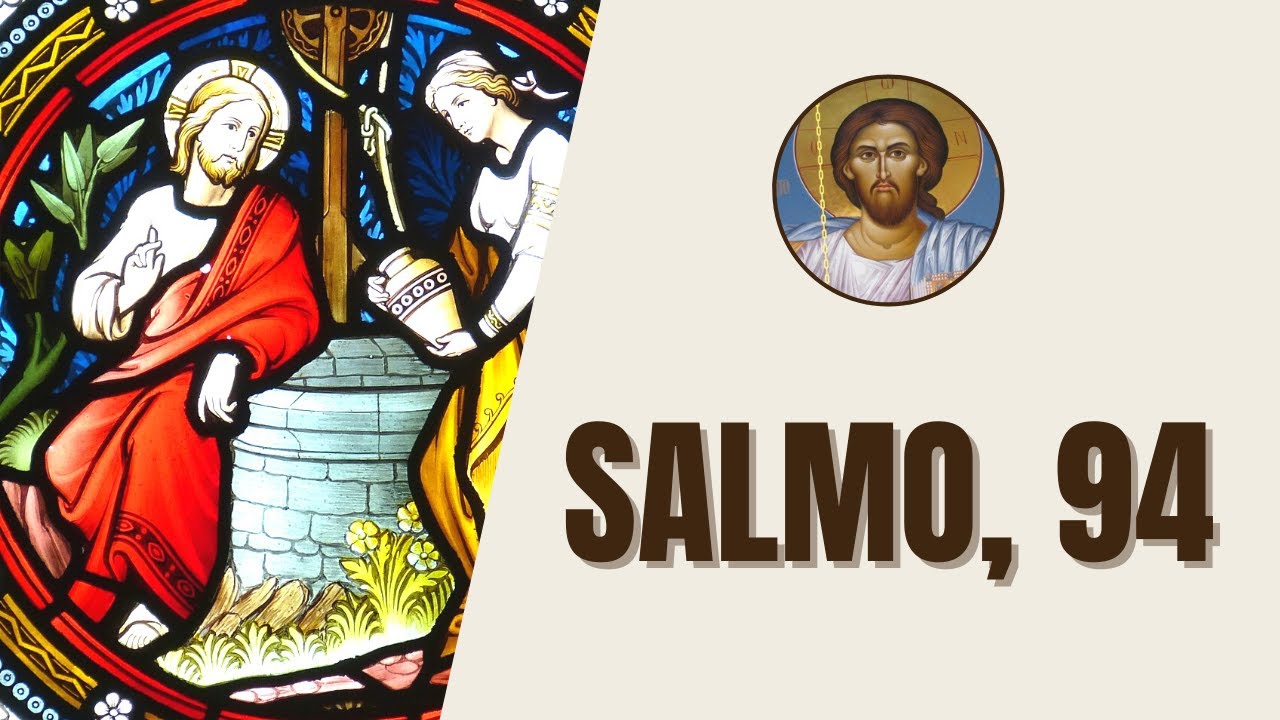 Salmo, 94 - 
