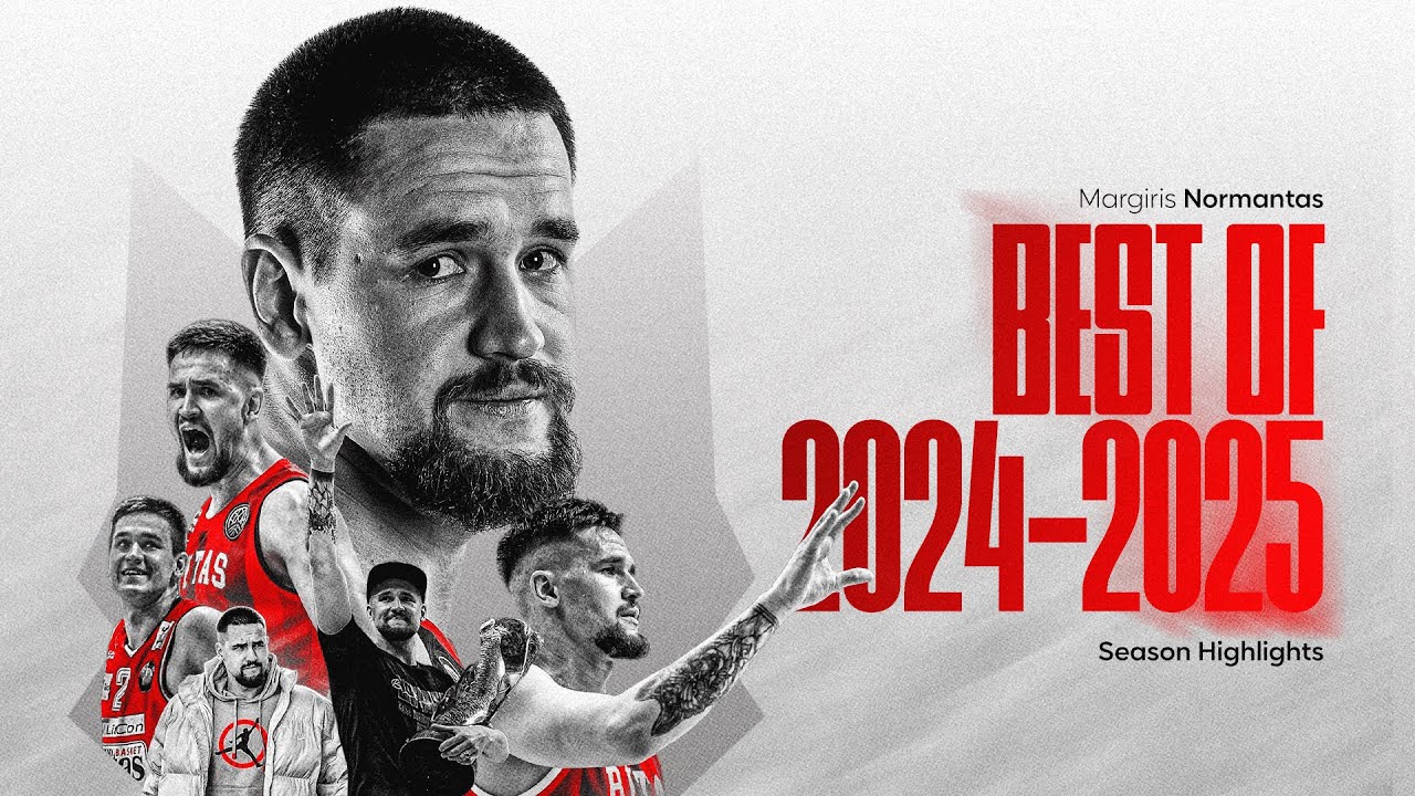 Margiris Normantas | Highlights | Best Of 2024-2025