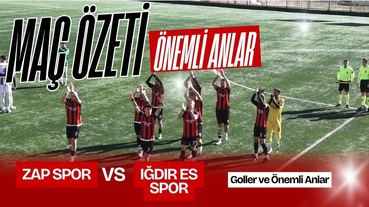 Hakkari Zap Spor vs Iğdır ES Spor Maç Özeti [ 2024 © ] ÖNEMLİ ANLAR