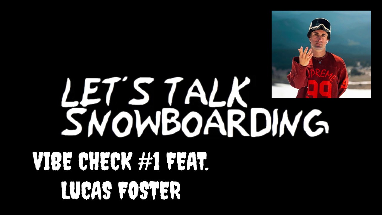 VIBE CHECK #1 FEAT. LUCAS FOSTER