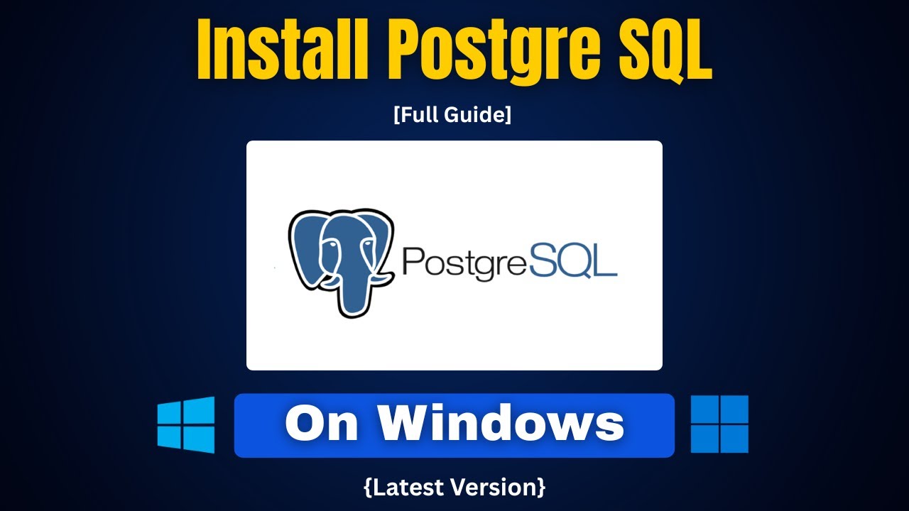 How to Install PostgreSQL on Windows 10/11 (Latest 2025) |  Install PostgreSQL on Windows