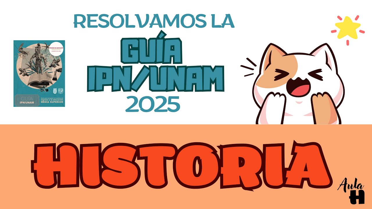 GUÍA IPN/UNAM 2025 Historia🌟 #ecoems #comipems #cursoecoems  #miderechomilugar #examenecoems