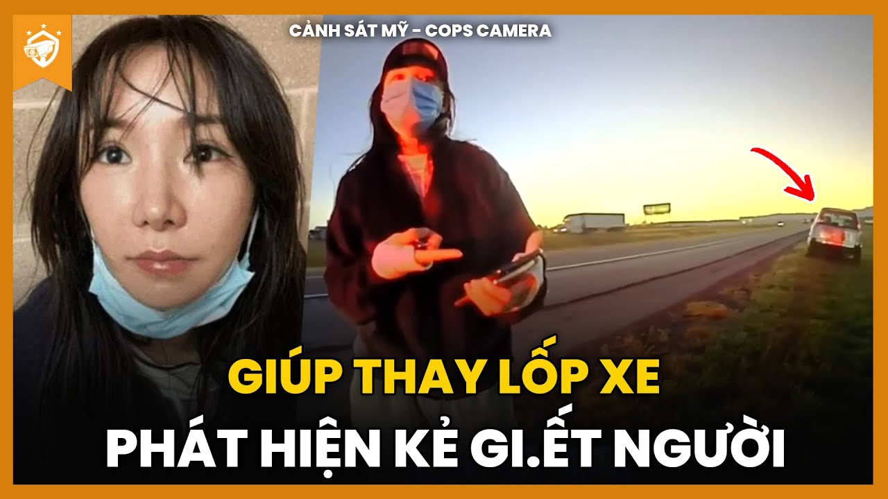 Cảnh Sát Mỹ Lạnh Gáy Khi Biết Mình Đang Giúp Đỡ Kẻ Sát Nhân