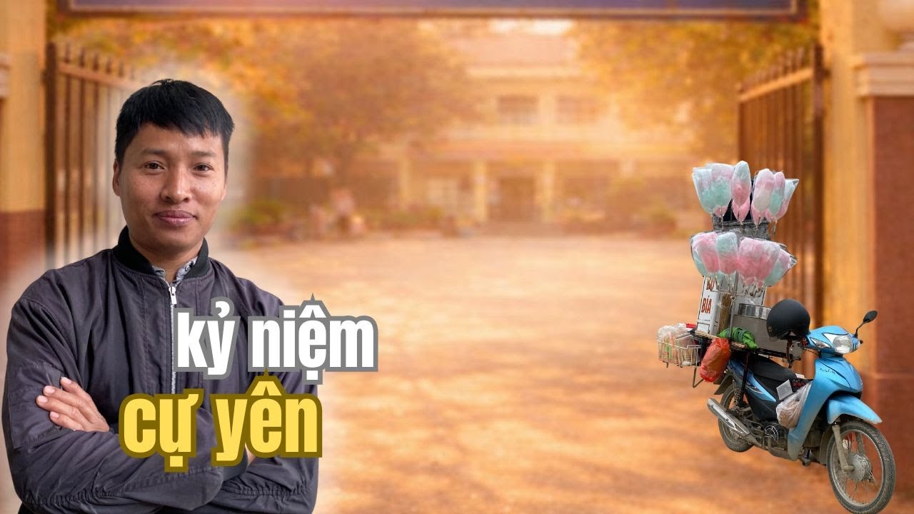 Kỷ Niệm Cựu Yên  Một Thoáng Tuổi Thơ Bên Cổng Trường
