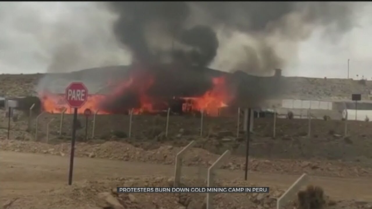 Protesters Burn Down Gold Mining Camp In Peru