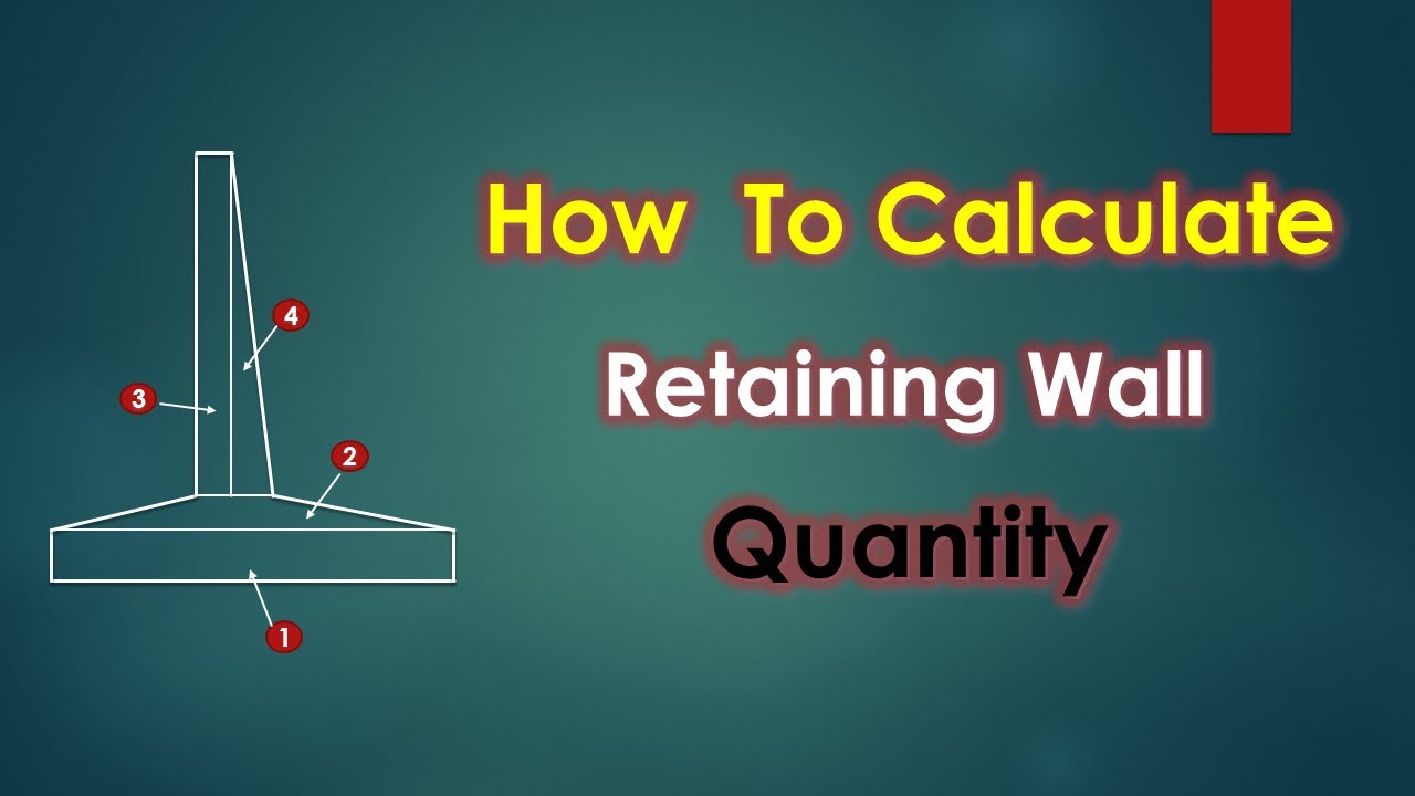 Retaining wall Ki Quantity Kaise calculate Kare, Retaining wall Quantity Calculation, Retaining wall