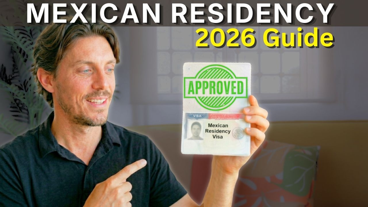 HERE'S HOW YOU CAN GET MEXICAN RESIDENCY IN 2026 🇲🇽