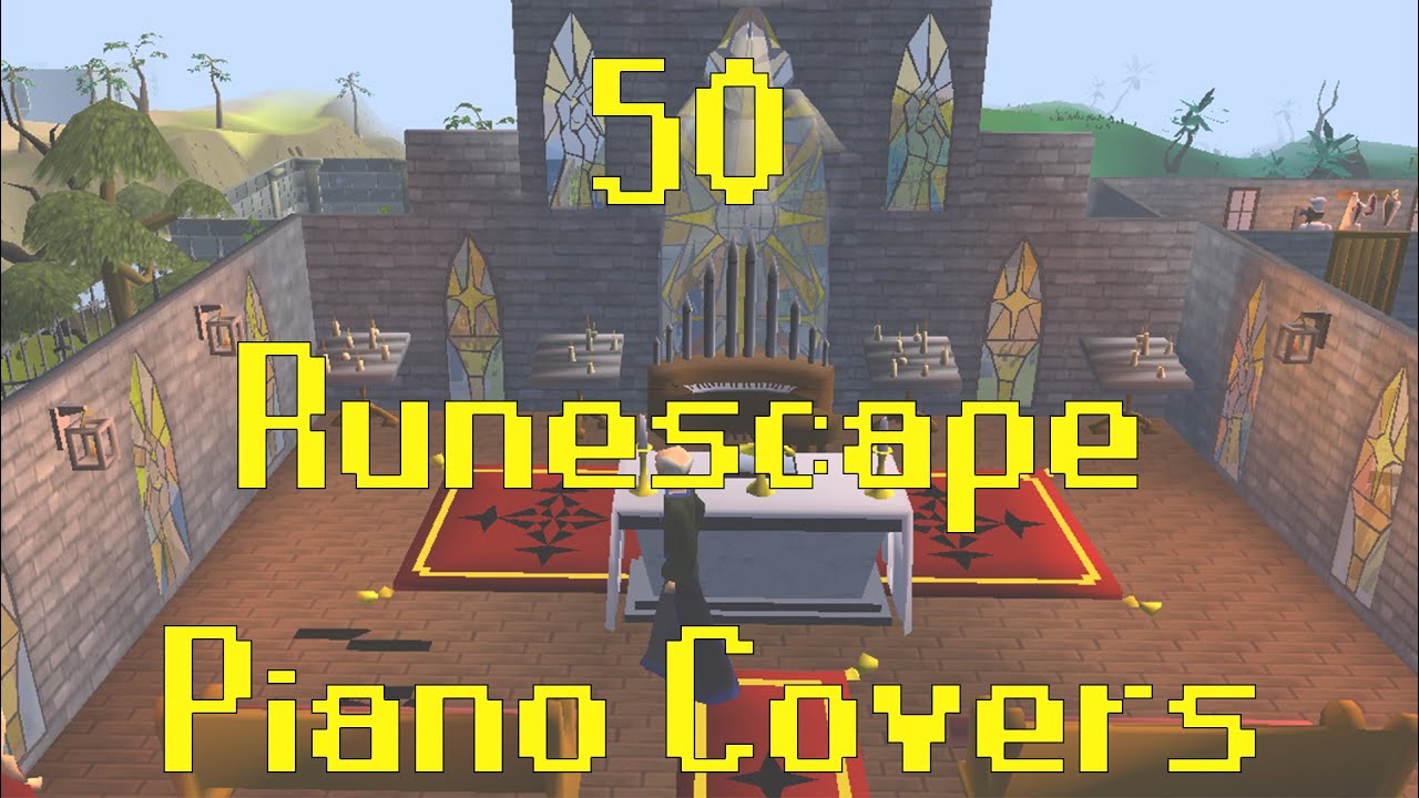 50 Runescape Piano Covers