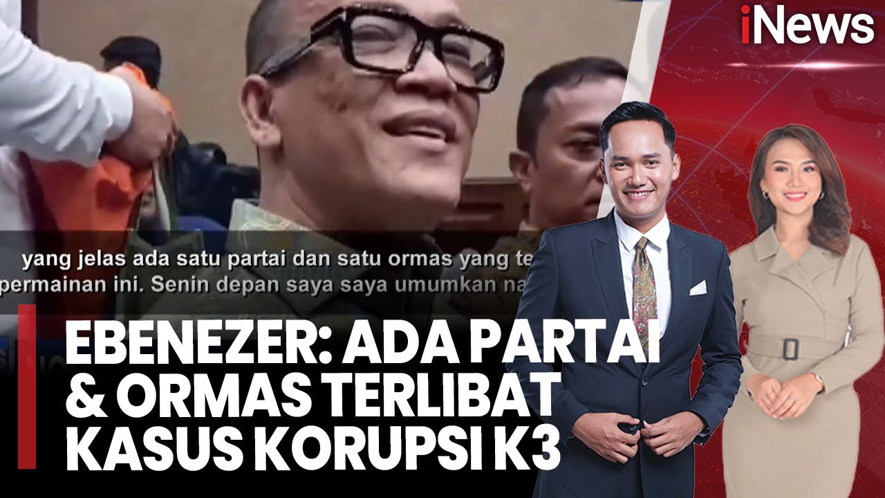 Ebenezer Sebut Ada Partai dan Ormas Terlibat Korupsi K3 |iNews Pagi (20/01)