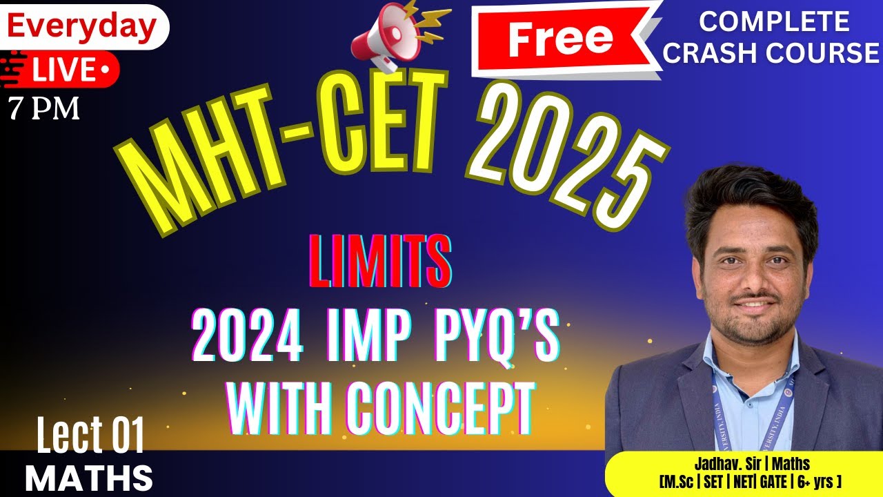 MHT-CET 2025 | Limits 2024 CET All PYQ #mhtcet2025 #mhtcetpyqs #limit