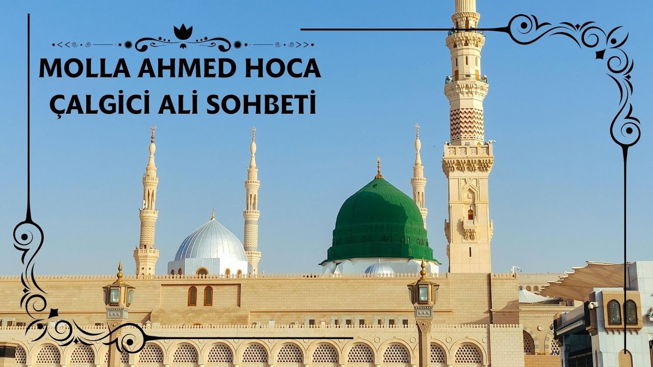 Molla Ahmed Hoca | &Ccedil;algıcı Ali