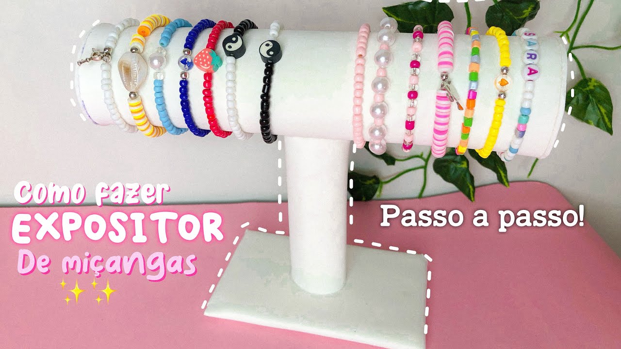 Como fazer EXPOSITOR de PULSEIRAS de miçangas✨