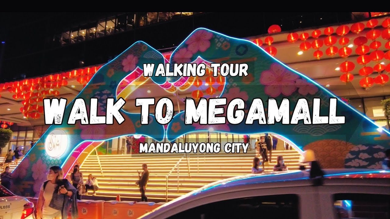 EDSA to MEGAMALL | Night Walk | Mandaluyong City | Walking Tour Philippines