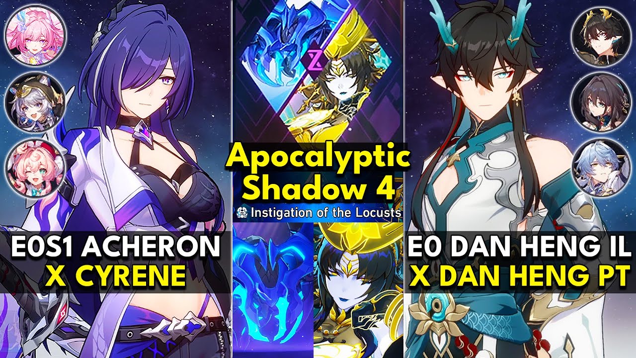 E0S1 Acheron x Cyrene & E0 Dan Heng IL x Dan Heng PT | Apocalyptic Shadow Floor 4 3 Stars | HSR 3.7