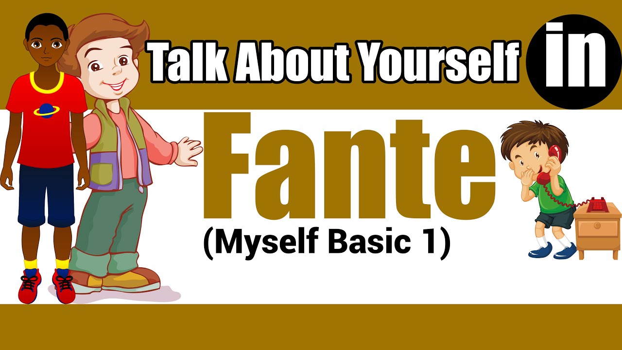MYSELF FANTE LESSON
