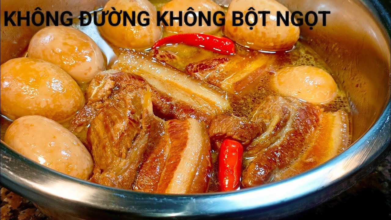 Cách Mới Thịt Kho Tàu Không Dùng Đường Và Bột Ngọt Vị Ngọt Tự Nhiên Từ Rau Củ,NN