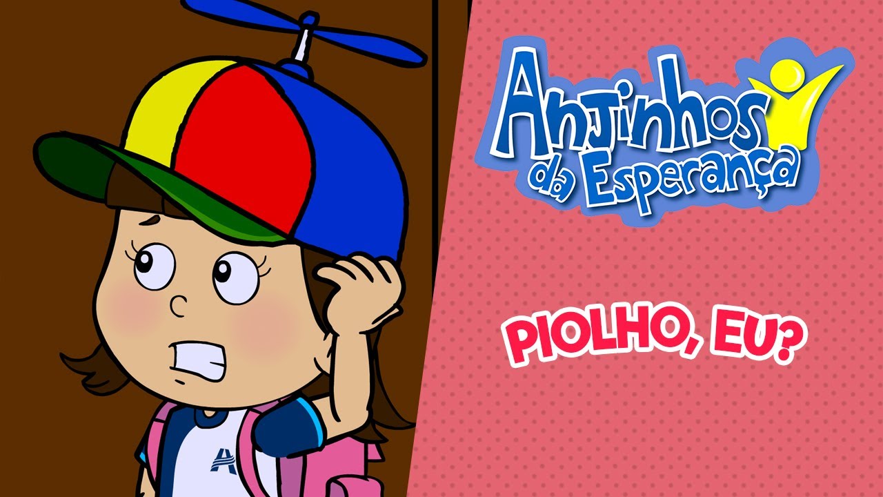 Piolho, eu? - Anjinhos da Esperança