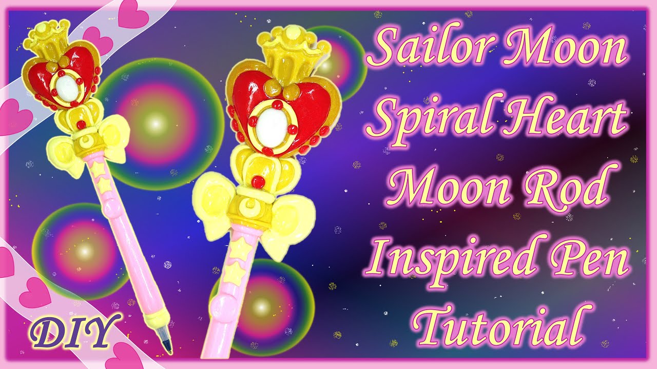 [Anime Collab] Sailor Moon Spiral Heart Moon Rod Inspired Pen Tutorial