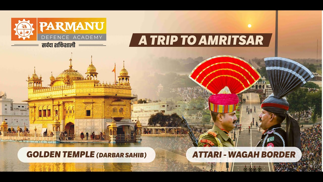 A Special tour to Amritsar city by parmanu Defence( highlights)