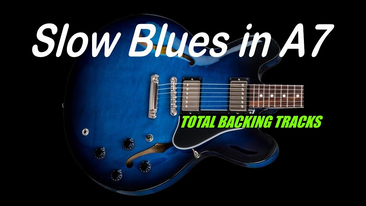 Slow Blues in A7  Backing Track