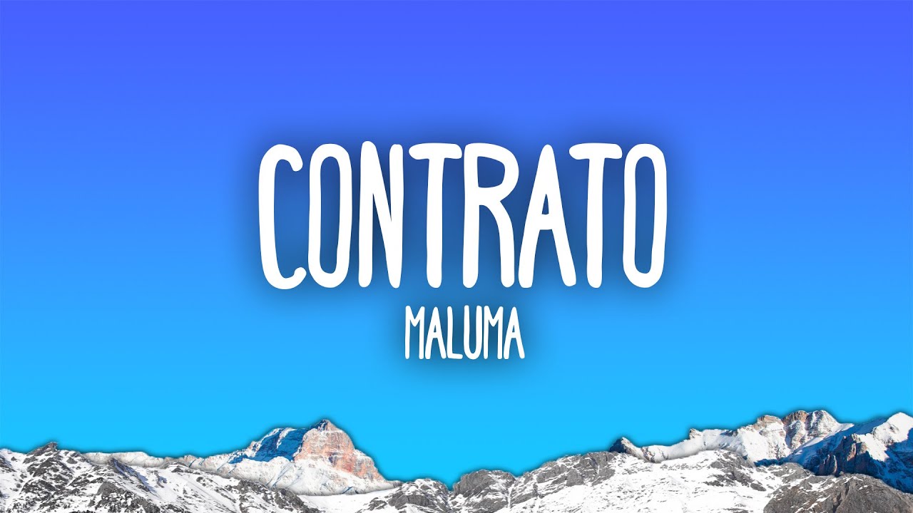 Maluma - Contrato