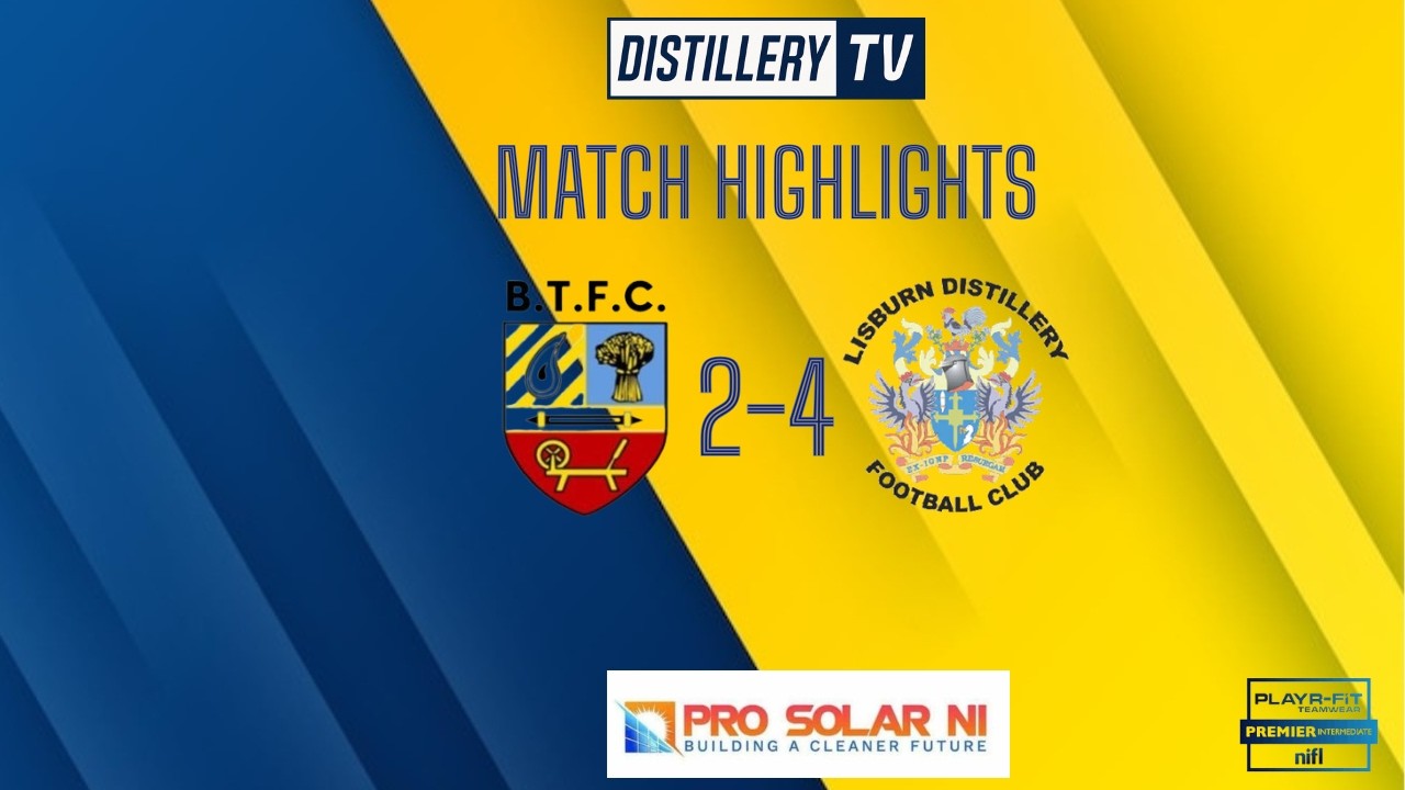 Highlights | Banbridge Town 2-4 Lisburn Distillery  28/2/2026