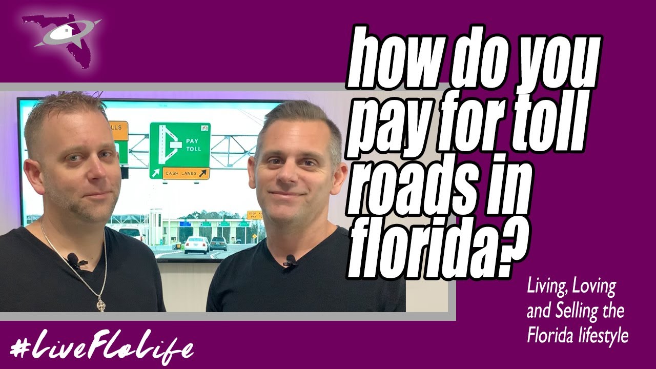 How do you pay for toll roads in Florida?