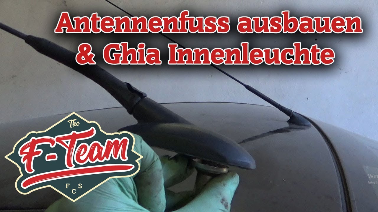 Ford Focus MK1 Antennenfuss / Antennensockel ausbauen | Ghia Leuchte einbauen | Tutorial | Anleitung