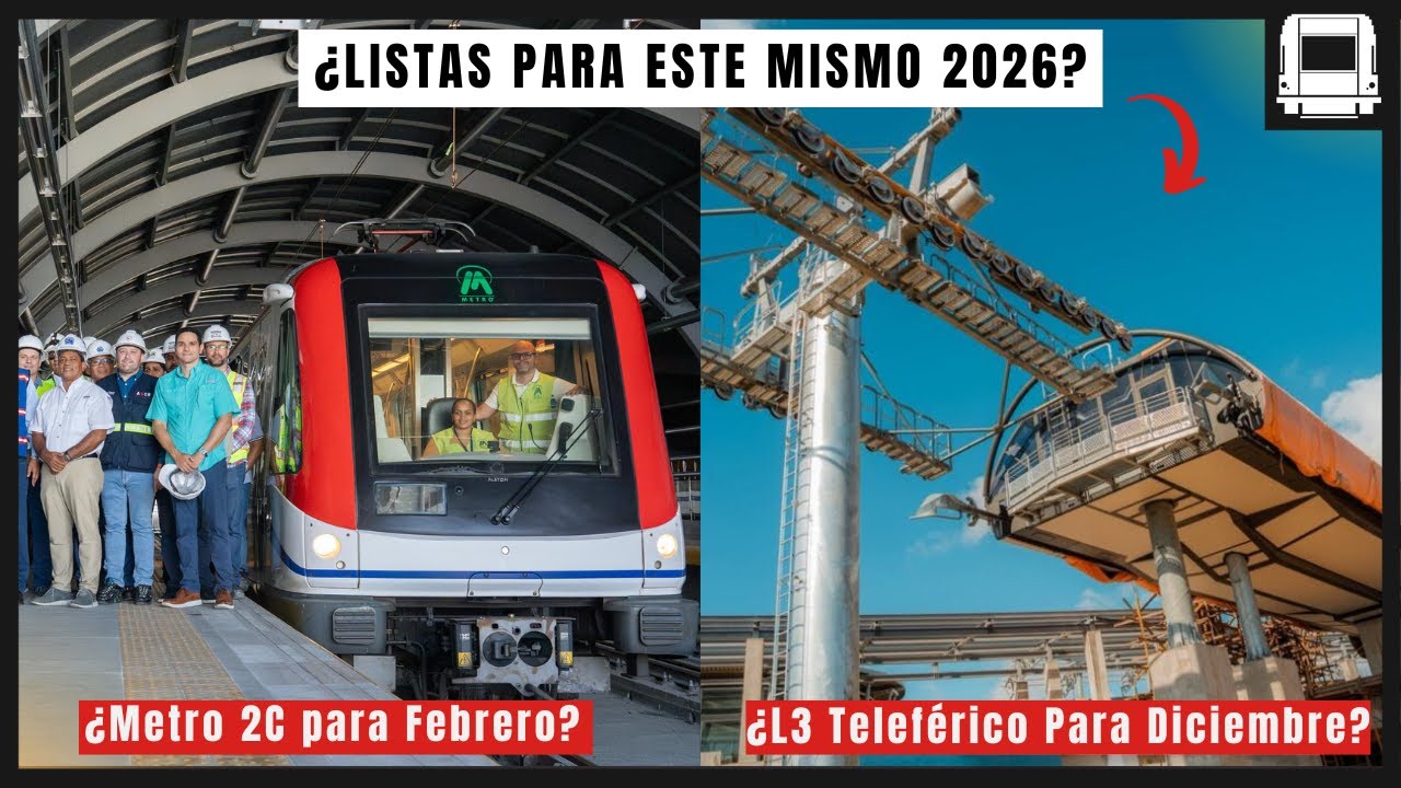 Metro 2C para Febrero y L3 Teleférico Para Diciembre ¿Es Posible?