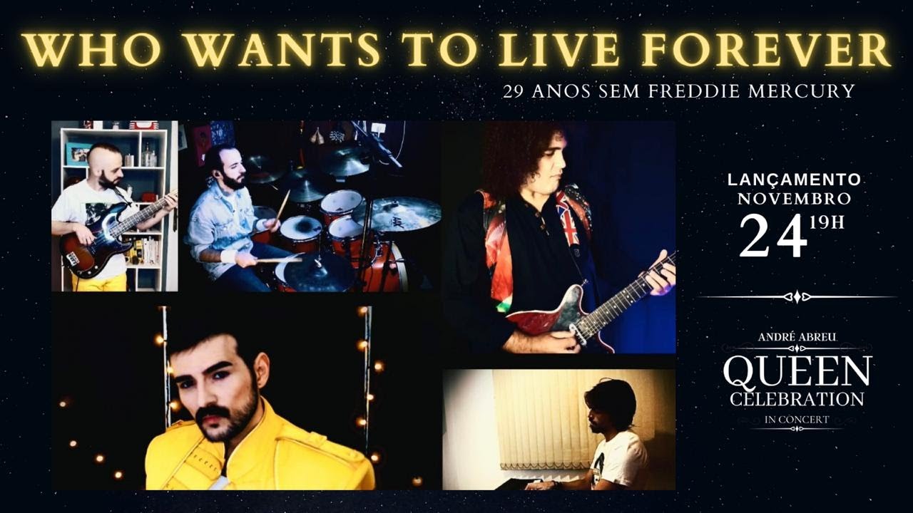 Who Wants To Live Forever (Queen) - André Abreu e Queen Celebration In Concert
