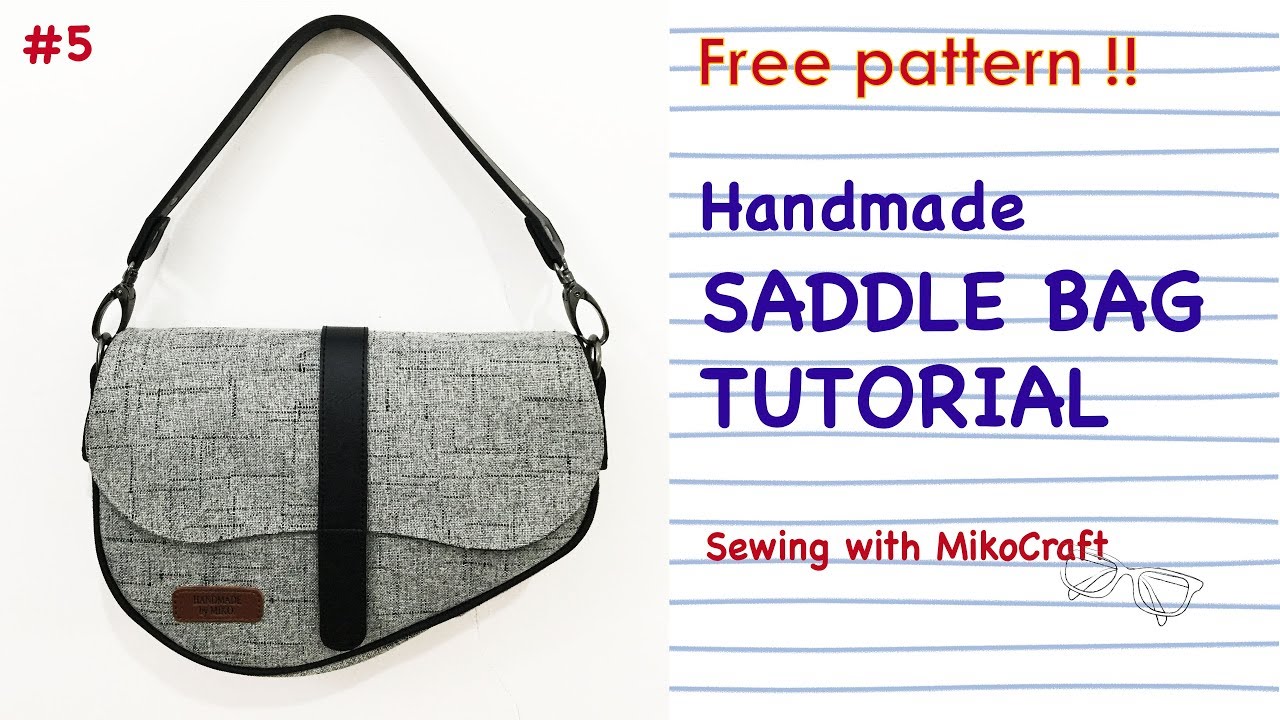 Cara membuat tas Saddle Bag (Pola PDF gratis) - Tutorial by Mikocraft