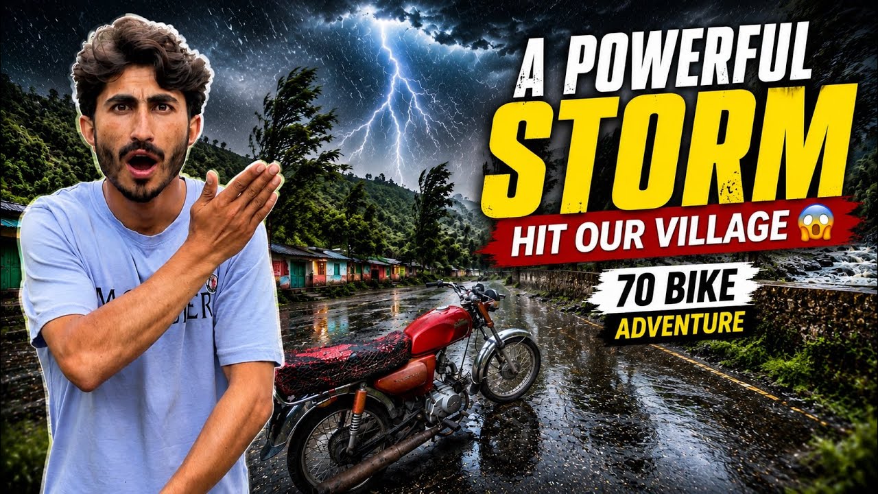 A Powerful Storm Hit Our Village 😱 | 70 Bike Adventure | Azad Kashmir Daily Vlog