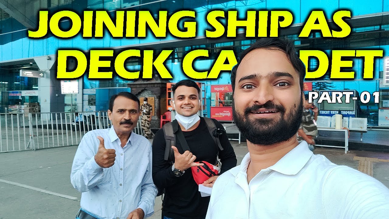 What's It Like to Join a Ship as a Deck Cadet?