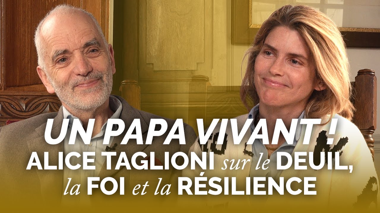 Un papa vivant ! | Alice Taglioni sur le deuil, la foi et la résilience avec le pasteur Louis Pernot