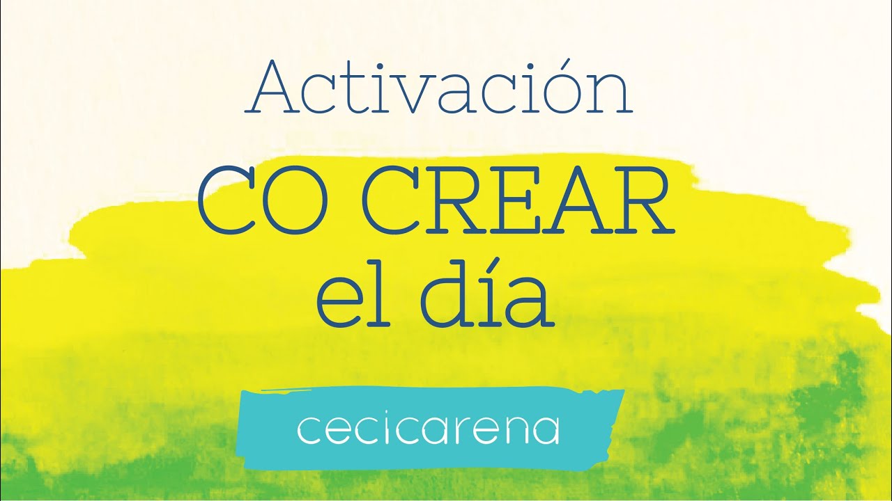 Activaci&oacute;n para CO CREAR EL D&Iacute;A ☀️