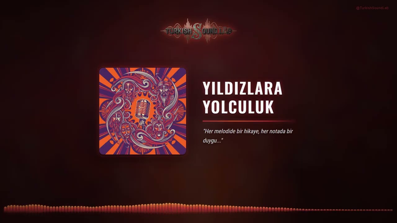 Yıldızlara Yolculuk - Türk Müziği | Turkish Sound Lab
