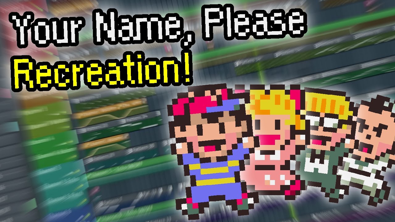 Earthbound - Your Name, Please (Recreation in FL Studio)