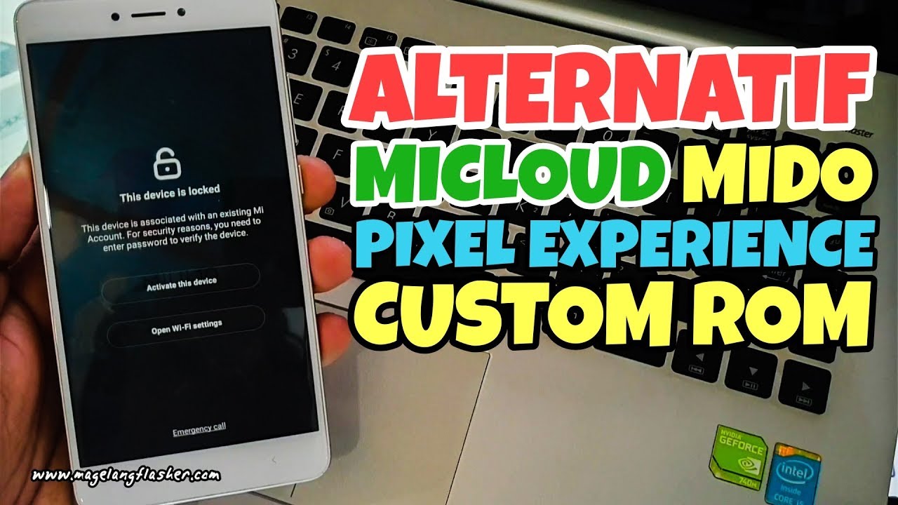 CUSTOM ROM PIXEL EXPERIENCE REDMI NOTE 4/4X SNAPDRAGON (MIDO) // BYPASS MICLOUD REDMI NOTE 4 MIUI 10