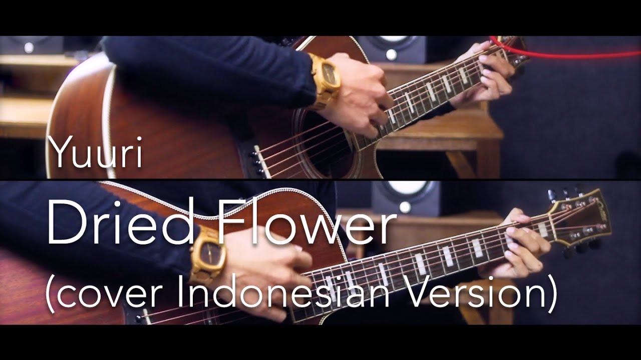Yuuri - Dried Flower [ドライフラワー] (cover INDONESIAN VERSION)