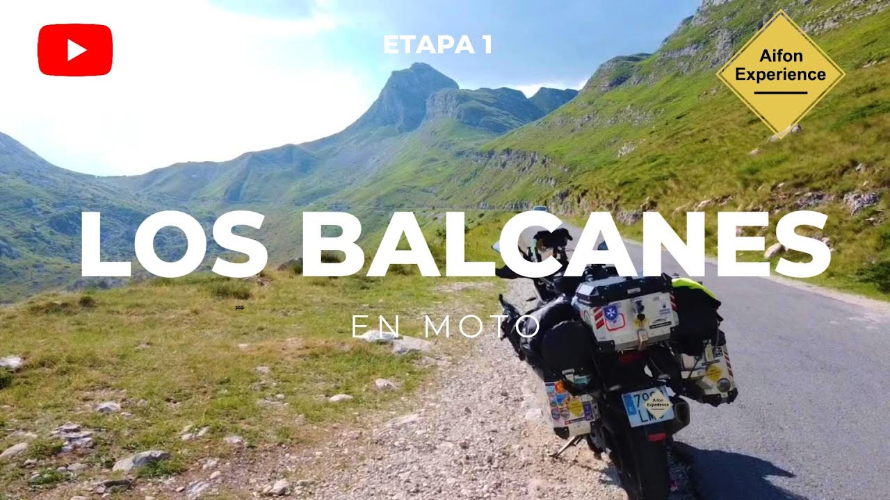 Los BALCANES en MOTO|Unos países... increíbles
