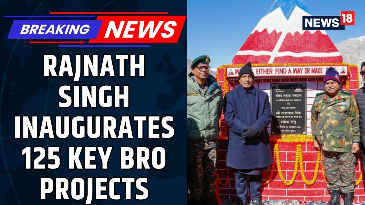 Rajnath Singh Inaugurates Dedicate 125 Strategically Important Projects Of The BRO | Ladakh | News18