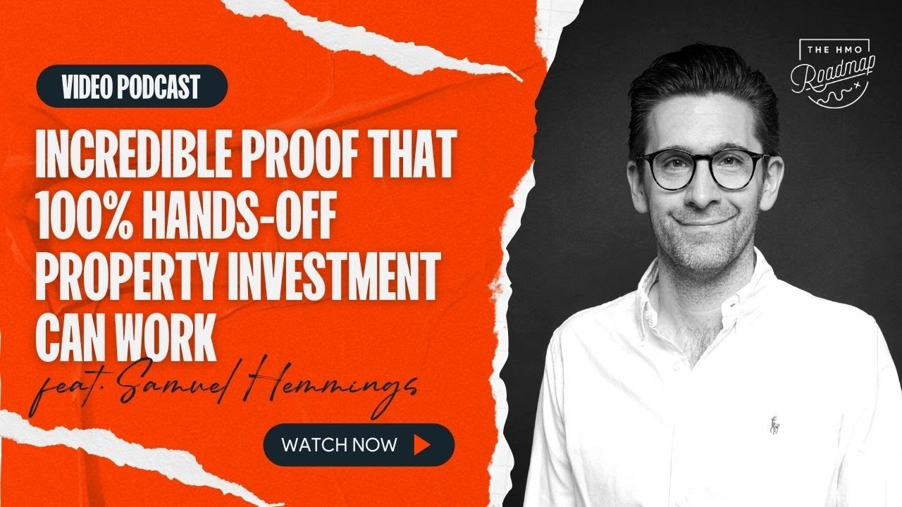 Incredible Proof That 100% Hands-Off Property Investment Can Work With Samuel Hemmings