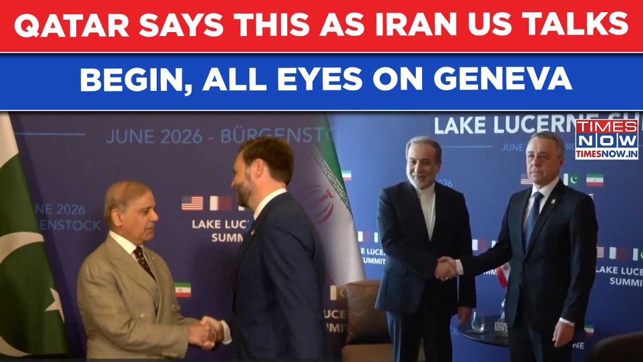 Qatar Says This As US-Iran Talks Begin In Geneva, All Eyes On Push For Final Deal