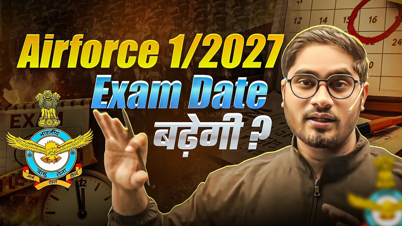 Airforce 1 2027 क्या Exam Date बढ़ेगी ? Agniveer Airforce Age Limit Increased | Airforce Exam Date