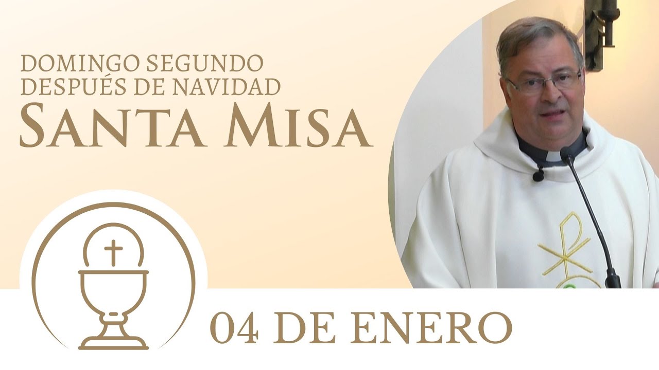 Santa Misa de hoy domingo 04 de enero 2026