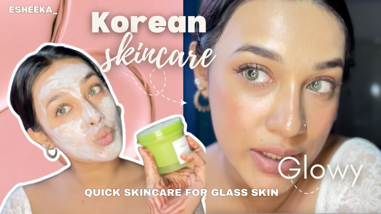 Best Korean Beauty Glass Skin Products | Quick Skincare Routine