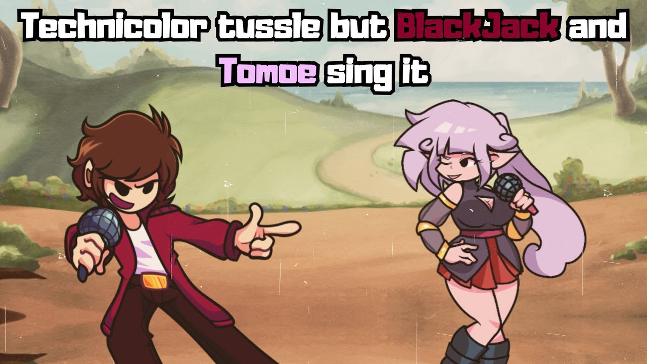 Cover#29: Technicolor Tussle but BlackJack & Tomoe sing it (FNF Technicolor Tussle cover)